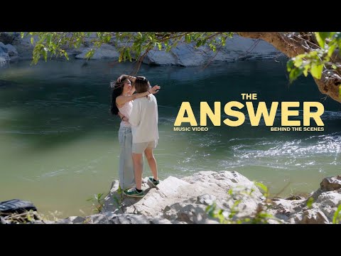 THE ANSWER MUSIC VIDEO [ BEHIND THE SCENE ]