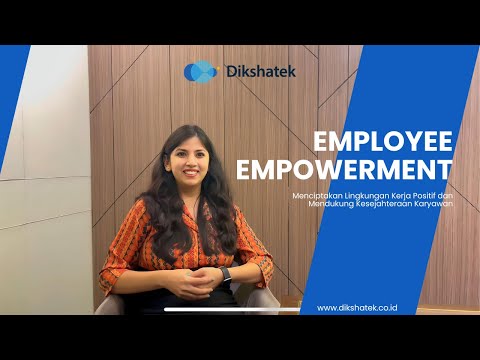 Employee Empowerment - Dikshatek Indonesia