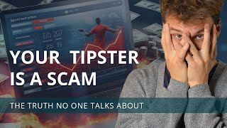 Your Sports Betting Tipster is a SCAM - Here's Why