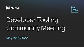 DevTools Community Meeting (May '22) - JavaScript SDK