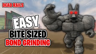 Grinding Bonds Is So Much Easier Now - Dead Rails Roblox