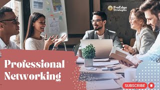 strategies for building a powerful professional network | ProEdge Strategies
