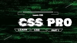 LEARNING CSS Part 1