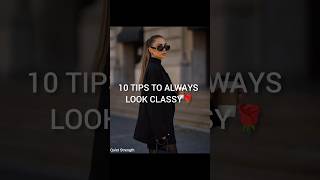 Watch this on how to look  Classy 🌹✨ #QuietStrength #classyvibes #feminineenergy #ClassyLooks.