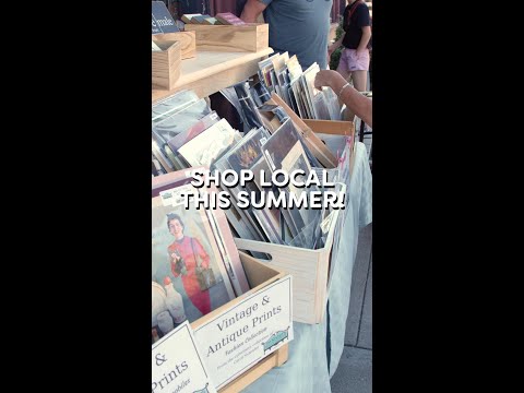 Support your community and shop local this summer!
