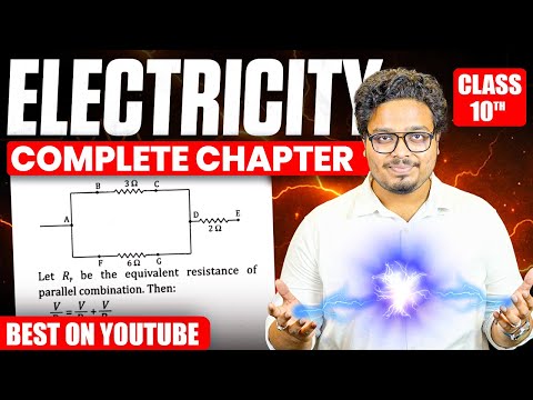 Electricity Class 10 Full Lecture with Numericals! | Only Lecture you need! || 2025-26