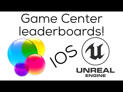 IOS Game Center Leaderboards in Unreal Engine.