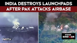 India Attacks Pakistan | India Destroys Terrorist Launchpads After Pak's Attack On 26 Locations