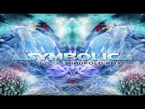 Symbolic - Insidious (Mindfold Remix)