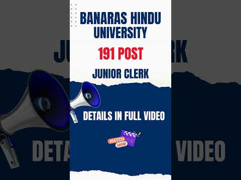 Banaras Hindu University 2025 |Junior Clerk #upjobs #varanasi #uttarpradesh #uttarpradeshjobs