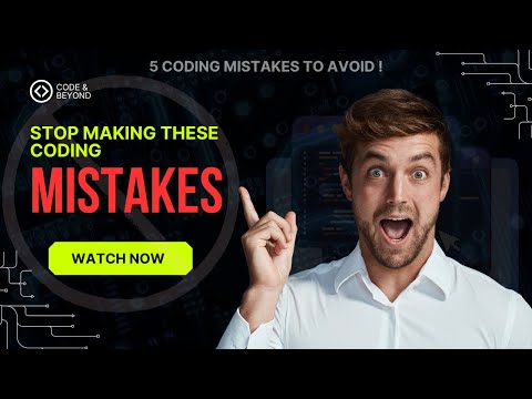 5 Mistakes Beginners Make When Learning to Code | Mistakes Beginners Make When Learning to Code