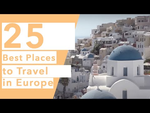 25 Best Places to Travel in Europe