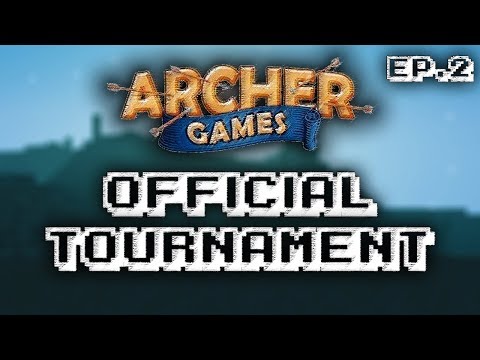 AG Tourney EP.2 - Minecraft Official Archer Games Tourney - Round 2