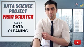 Data Science Project From Scratch | New Video Tutorial Series | Third Part | Data Cleaning | HD