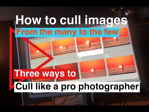 How to cull images. Three editing techniques from an experienced professional photographer
