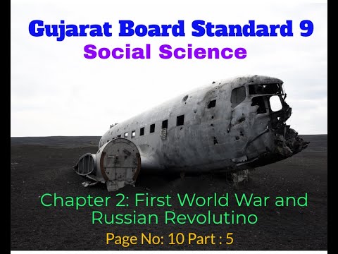 Gseb Standard 9 Social Science ch.2 First world war and Russian Revolution P.No.12 part 4 eng.med.