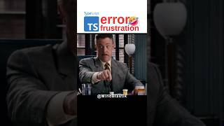 TypeScript type error frustrations 😂🤣🤯 #typescript #javascript #coding #funny #reactjs #programming