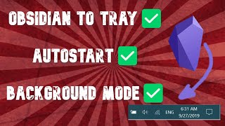 Run OBSIDIAN on Startup, Minimize To Tray, and run in Background Mode using this Plugin (2023)