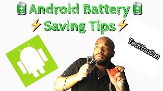 Android Battery Saving Tips