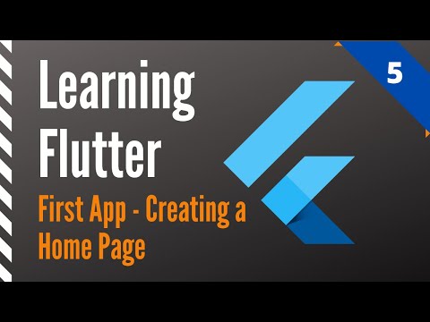Learning Flutter, Part 5, First App-Creating a Home Page