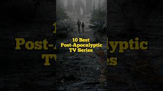 10 Best Post-Apocalyptic TV Shows