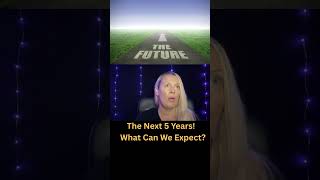 Channeling Erik - What Can We Expect Over the Next 5 Years?