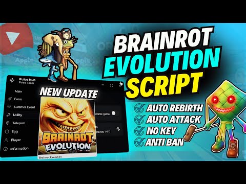 🧠 NEW Brainrot Evolution Script *NO KEY* – Auto Rebirth, Auto Attack & AntiBan! & More ⚡ 2025