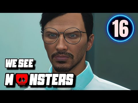 WE SEE MONSTERS - Ep 16 "Whistle blowers"