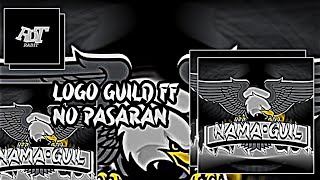 BAGI-BAGI LOGO GUILD FF NO PASARAN!!