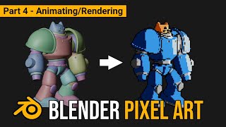 Blender Pixel Art Animation - Part 4 (Animating/Rendering)