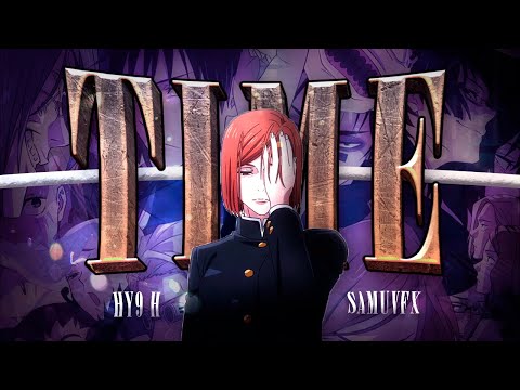 Jujutsu Kaisen [AMV] Time -  hy9 h