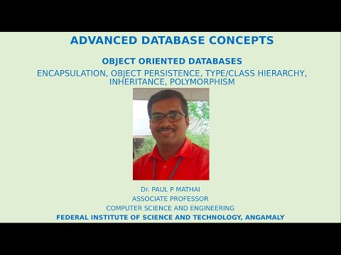 ADVANCED DATABASE CONCEPTS-PART 3(OBJECT ORIENTED DATABASES - ENCAPSULATION,PERSISTENCE,INHERITANCE)