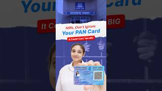 NRIs, Don’t Ignore Your PAN Card—It Could Cost You BIG #nri #nripan #pancard #nriinvestments #nritax