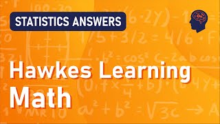 Stats Homework Problem Solved (Hawkes Learning Math Answers)