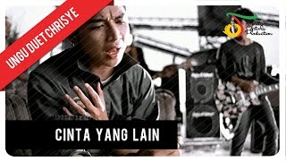 UNGU feat. Chrisye - Cinta Yang Lain | Official Music Video