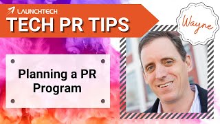 The PR Planning Process in 2021 (Tech PR)
