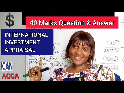 Question 3: INTERNATIONAL INVESTMENT APPRAISAL (ICAN SFM)