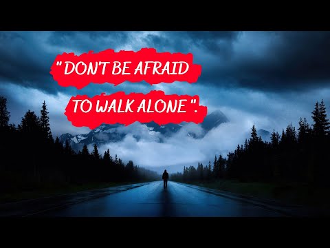Don’t Be Afraid To Walk Alone #quotes #motivationalquotes #lifequote #sadstatus #lovequotes #life