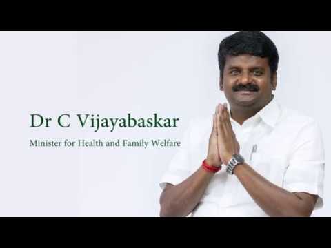 Dr C Vijayabaskar Minister for Health and Family Welfare, Government of TamilNadu,Thanks video