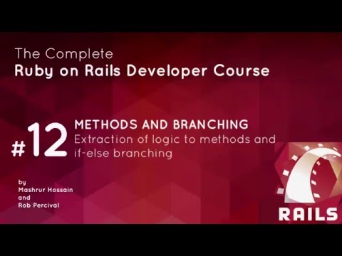 Ruby on Rails - Methods and Branching 7