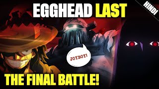 Egghead Arc - The Final Battle | Anime hub #onepiece