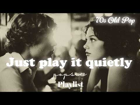 70s Love Songs Playlist ☕| 70s Old Pop Hits | Vol.3 | Romantic & Soft Rock Collection | Popsie