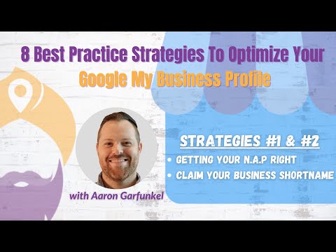 GMB Optimization - Essential Strategies To Optimize Your Google My Business Profile | Part #1