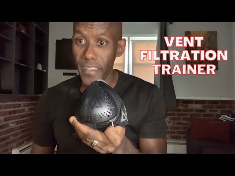 VENT Filtration Trainer | ERIC THE RATER