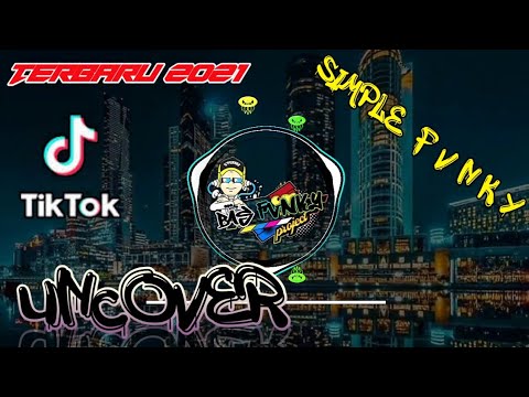 Bas Fvnky PROJECT - UNCOVER SIMPLE FVNKY TERBARU 2021