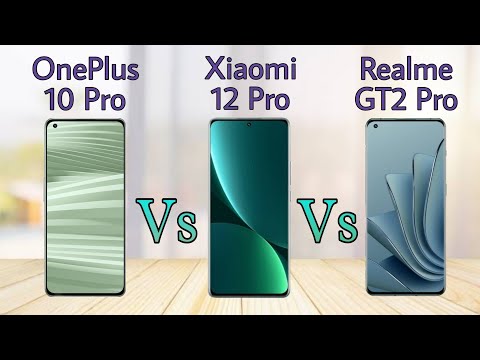 OnePlus 10 Pro vs Xiaomi 12 Pro vs Realme Gt 2 Pro⚡⚡⚡