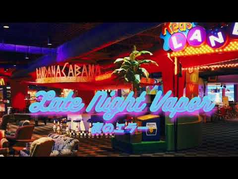 Late night Vaporwave