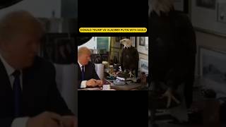 DONALD TRUMP VS VLADIMIR PUTIN WITH EAGLE #fact #success #successmindset #motivation #inspiration