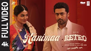 Full Video: KANIMAA - RETRO | Suriya | Karthik Subbaraj | Pooja Hegde | Santhosh Narayanan