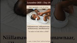 Lexember Day 19 - A Way of of Caring
